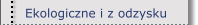 Ekologiczne i z odzysku